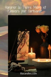 Bougies, orgonites et bijoux en pierres semi-précieuses : honorer la Terre Mère et l’Univers par l’artisanat lilacandles